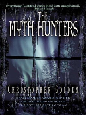 cover image of The Myth Hunters